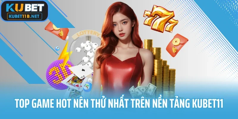 Khám Phá Kho Trò Chơi Lớn Bằng Chuyên Mục Top Game Hot